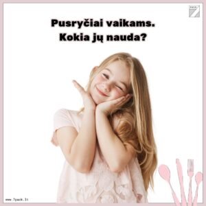 Pusryčiai vaikams. Kokia jų nauda?